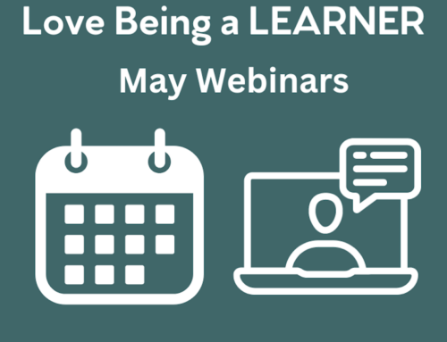 Love Being a Learner-May Webinars